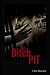 The Bitch Pit