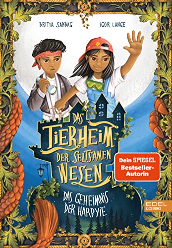 Das Tierheim der seltsamen Wesen (Band 1)