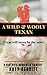 A Wild and Wooly Texan