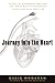 Journey into the Heart: A T...