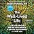 The Well-Lived Life: A 102-...