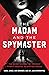 The Madam and the Spymaster...