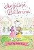 Best Big Sister Ever! (Angelina Ballerina)