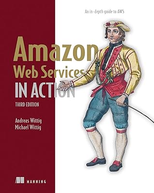 Amazon Web Services in Action, Third Edition: An in-depth guide to AWS