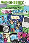 Flashback to the . . . Chill 2000s! by Gloria Cruz Flashback to the . . . Chill 2000s! by Gloria Cruz