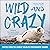 Wild and Crazy: Photos from...