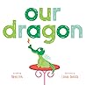 Our Dragon by Mem Fox