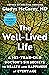 The Well-Lived Life by Gladys McGarey