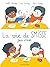 La Vie de Smisse: Jours d'é...