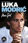 Luka Modrić. Mein Spiel: Die Autobiografie. Mit einem Vorwort von Toni Kroos (German Edition)