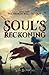 Soul's Reckoning (The Broken Well Trilogy)