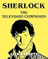 Sherlock - The Television Companion