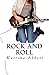 Rock and Roll: The Complete...