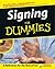 Signing For Dummies (For Du...