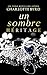 Un Sombre Héritage (De Sombres Intentions t. 5) (French Edition)