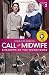 Call the Midwife: Shadows of the Workhouse: A Powerful Memoir of Midwifery, Workhouse Survivors, and Human Resilience in Postwar East End London