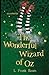 The Wonderful Wizard of Oz Illustrated