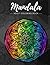 Mandala Coloring Book: An a...