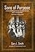 Sons of Purpose, a View of Biblical Heroes through the Eyes o... by Gary L. Smith
