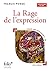 La Rage de l'expression - BAC 2026 (French Edition)