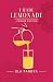 I Made Lemonade: A Memoir: ...