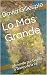 Lo Mas Grande: Viviendo por...