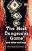 THE MOST DANGEROUS GAME AND OTHER WRITINGS