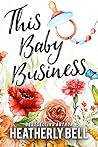 This Baby Business