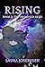 Rising, Book 2: The Promise...