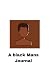 A Black Mans Journal