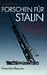Forschen für Stalin by Christoph Mick
