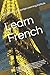 Learn French by Accelerated Language Learni...