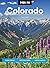 Moon Colorado: Scenic Drive...