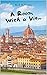A Room With A View: A Classic Romance Comedy (Annotated)