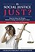 Is Social Justice Just? by Christopher J. Coyne