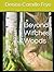 Beyond Witches' Woods: A Bo...