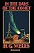 In the Days of the Comet Annotated