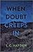 When Doubt Creeps In (Harry Bronson #6)