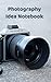 Photography Idea Notebook by Mats Andrén