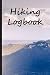 Hiking Logbook: Hiker's jou...