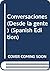 Conversaciones (Desde la gente) by María Esther Gilio