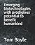 Emerging biotechnologies wi...