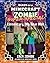 Elementary, My Dear Mob (Diary of a Minecraft Zombie: Super Special)