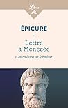 Lettre à Ménécée ...