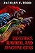 Monsters, Mayhem, and Machine Guns by Zachary  Todd