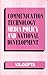 Communication Technology, Media Policy And National Development