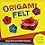 Origami Felt by Brett Bara