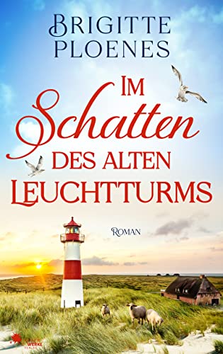 Im Schatten des alten Leuchtturms (German Edition)