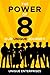 The POWER of 8: Our Unique ...