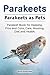 Parakeets. Parakeets as Pet...
